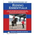 thumbnail image 1 of The Handbook of Riding Essentials: How, Why and When to Use the Legs, the Seat and the Hands with Step by Step Illustrated Instructions for Basic Skil, 1 of 1