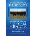 thumbnail image 1 of Handbook for Beef Calf Health (Edition 2), (Paperback), 1 of 1