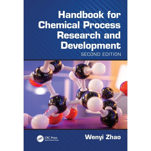 Handbook for Chemical Process Research and Development, Second Edition, (Paperback)