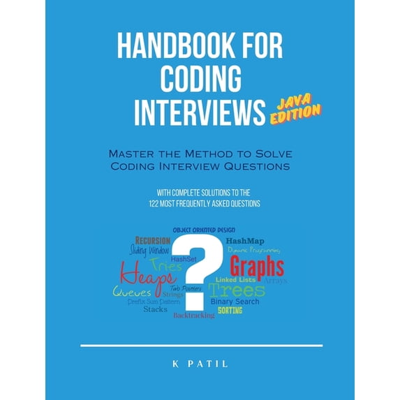 Handbook for Coding Interviews - Java Edition: Master the Method to Solve Coding Interview Questions, (Paperback)