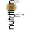 thumbnail image 1 of Handbook for Community Nurses Nutrition: A Handbook for Community Nurses, Book 2, (Paperback), 1 of 1
