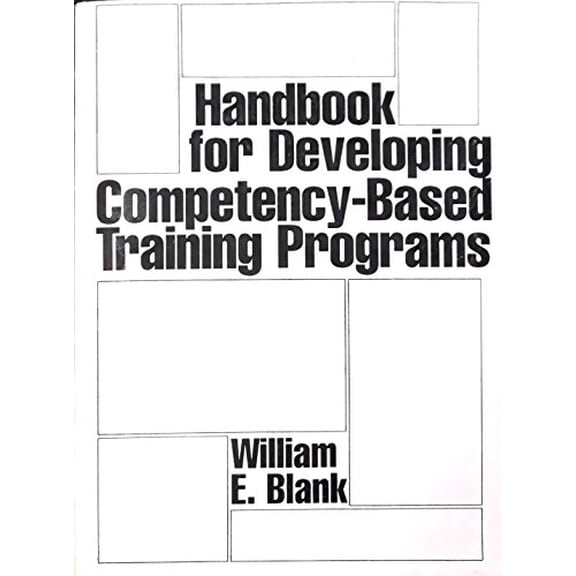 Pre-Owned Handbook for Developing Competency-Based Training Programs (Hardcover) 0133774163 9780133774160