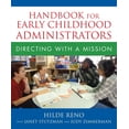 thumbnail image 1 of Handbook for Early Childhood Administrators: Directing with a Mission, (Paperback), 1 of 1