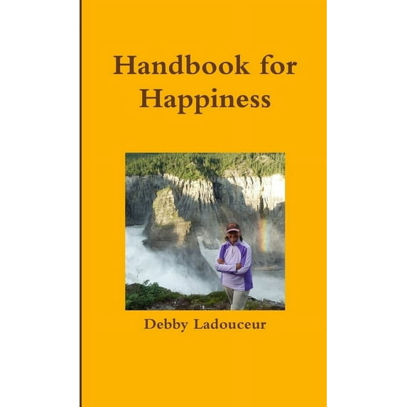 Handbook for Happiness, (Paperback)
