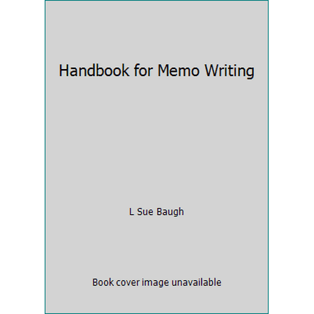 Handbook for Memo Writing, Used [Hardcover]