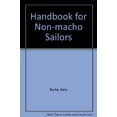 thumbnail image 1 of Pre-Owned The Handbook for Non-Macho Sailors (Hardcover) 0915160765 9780915160761, 1 of 1