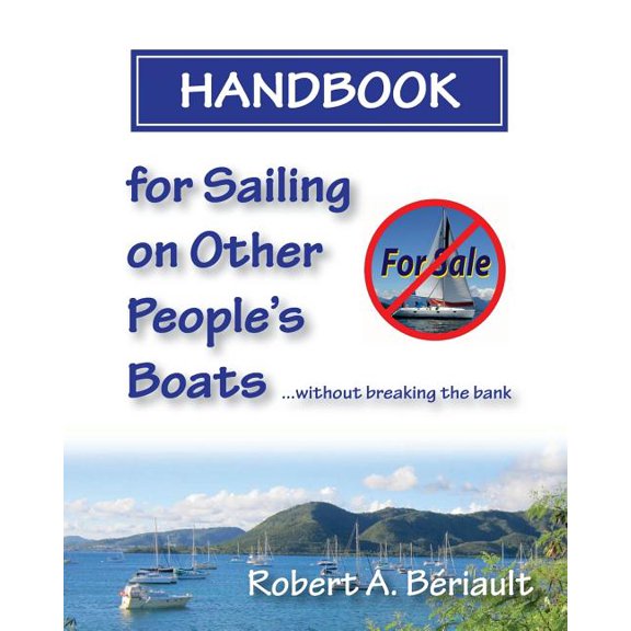 Handbook for Sailing on Other People's Boats: without breaking the bank (Paperback)