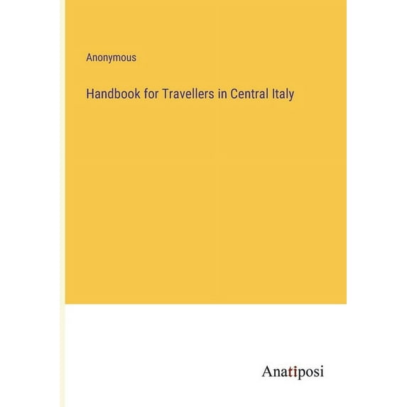 Handbook for Travellers in Central Italy, (Paperback)