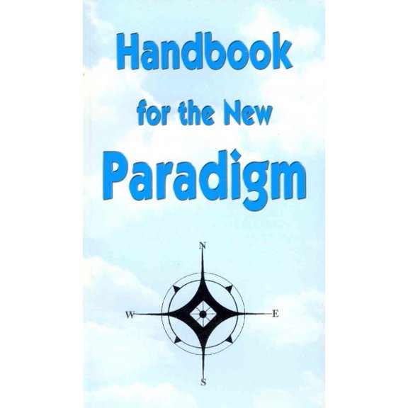 Pre-Owned Handbook for the New Paradigm (Paperback) 1893157040 9781893157040
