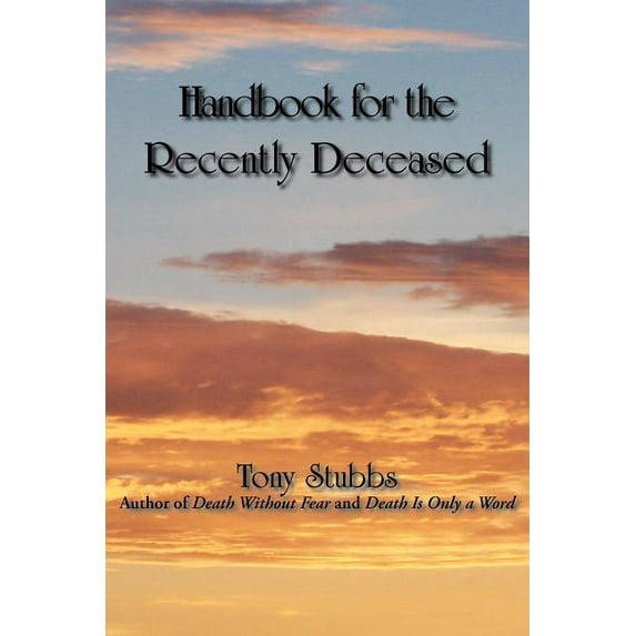 Handbook for the Recently Deceased (Paperback)