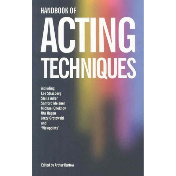 Handbook of Acting Techniques
