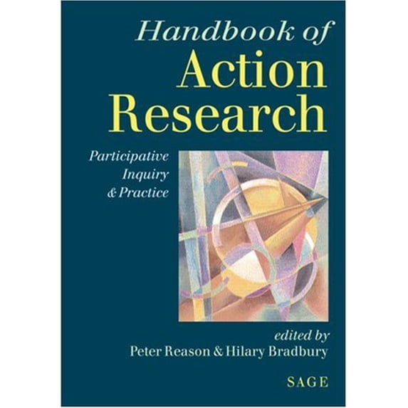 Pre-Owned Handbook of Action Research: Participative Inquiry and Practice Hardcover