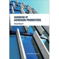 Handbook of Adhesion Promoters, (Hardcover)