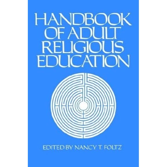 Pre-Owned Handbook of Adult Religious Education (Paperback) 9780891350521