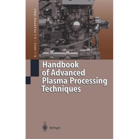 Pre-Owned Handbook of Advanced Plasma Processing Techniques
