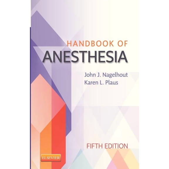 Handbook of Anesthesia, (Paperback)