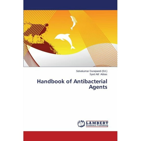 Handbook of Antibacterial Agents (Paperback)