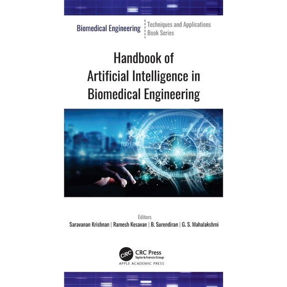 Handbook of Artificial Intelligence in Biomedical Engineering, (Hardcover)