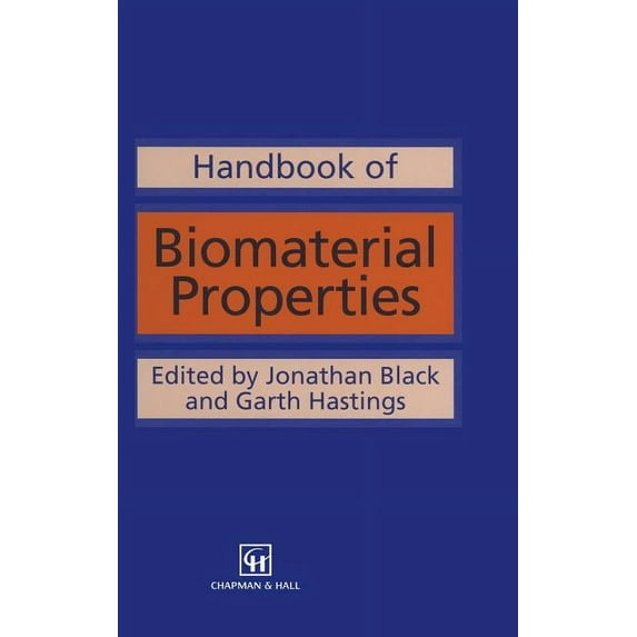 Handbook of Biomaterial Properties, (Hardcover)