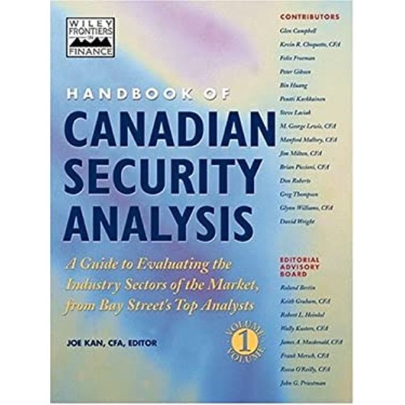 Pre-Owned Handbook of Canadian Security Analysis: A Guide to Evaluating the Industry Sectors of the Market, from Bay Street's Top Analysts, Volume 1 (Hardcover) 0471641812 9780471641810