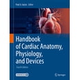 thumbnail image 1 of Handbook of Cardiac Anatomy, Physiology, and Devices, (Hardcover), 1 of 1