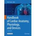 thumbnail image 1 of Handbook of Cardiac Anatomy, Physiology, and Devices (Hardcover), 1 of 1