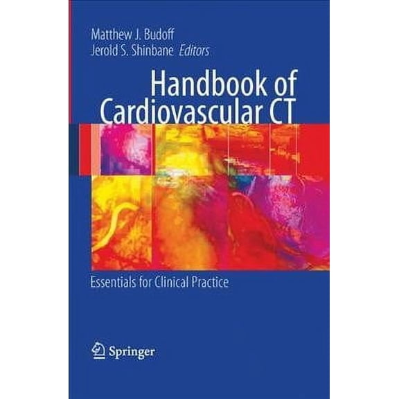 Handbook of Cardiovascular CT: Essentials for Clinical Practice (Paperback)