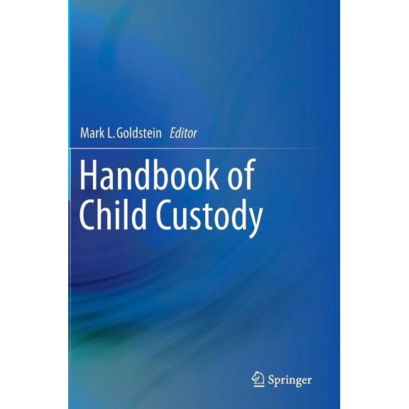 Handbook of Child Custody, (Hardcover)