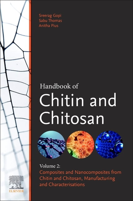 Handbook of Chitin and Chitosan: Volume 2: Composites and ...