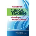 thumbnail image 1 of Pre-Owned Handbook of Clinical Teaching in Nursing and Health Sciences (Spiral-bound) 0763757128 9780763757120, 1 of 1