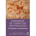 thumbnail image 1 of Handbook of Cognitive Archaeology: Psychology in Prehistory, (Paperback), 1 of 1