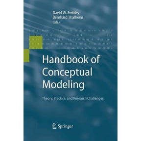 Handbook of Conceptual Modeling: Theory, Practice, and Research Challenges, (Paperback)