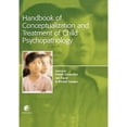 thumbnail image 1 of Pre-Owned Handbook of Conceptualization and Treatment of Child Psychopathology (Hardcover) 0080433626 9780080433622, 1 of 1
