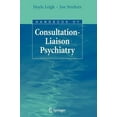thumbnail image 1 of Pre-Owned Handbook of Consultation-Liaison Psychiatry (Hardcover) 9780387692531, 1 of 1