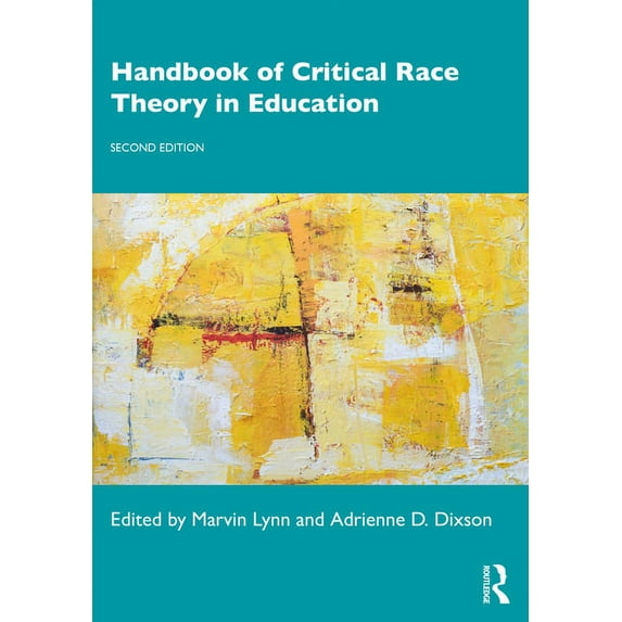 Handbook of Critical Race Theory in Education, (Paperback)