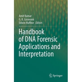 Handbook of DNA Forensic Applications and Interpretation, (Paperback)