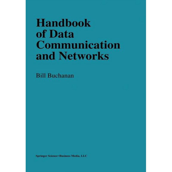 Handbook of Data Communications and Networks, (Paperback)