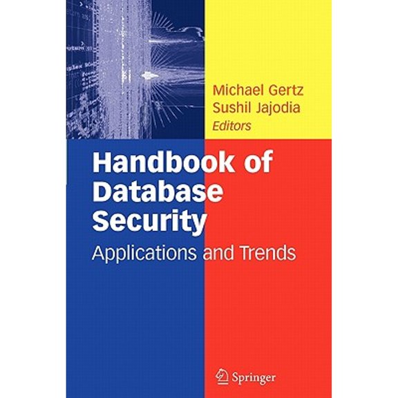 Pre-Owned Handbook of Database Security: Applications and Trends, (Paperback)