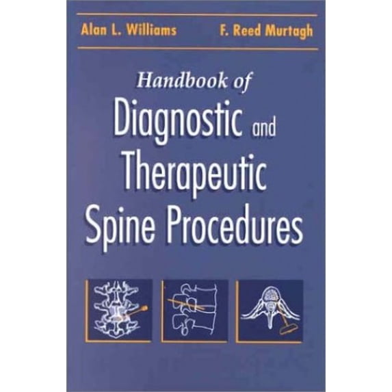 Pre-Owned Handbook of Diagnostic & Therapeutic Spine Procedures (Hardcover) 0323017177 9780323017176