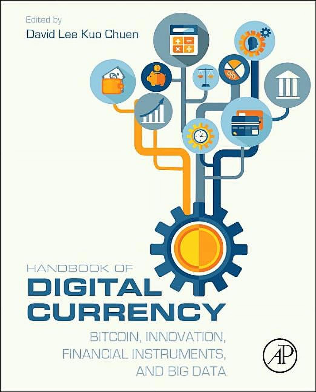 Handbook of Digital Currency: Bitcoin, Innovation, Financial Instruments,  and Big Data, (Hardcover)