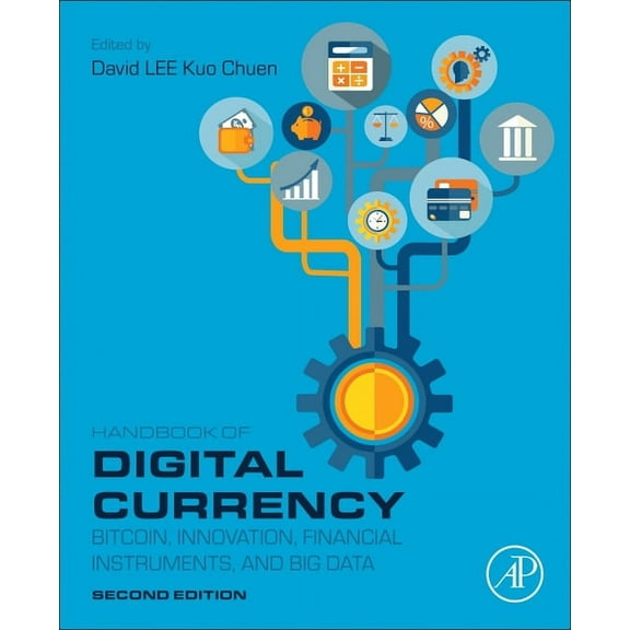 Handbook of Digital Currency: Bitcoin, Innovation, Financial Instruments, and Big Data, (Paperback)