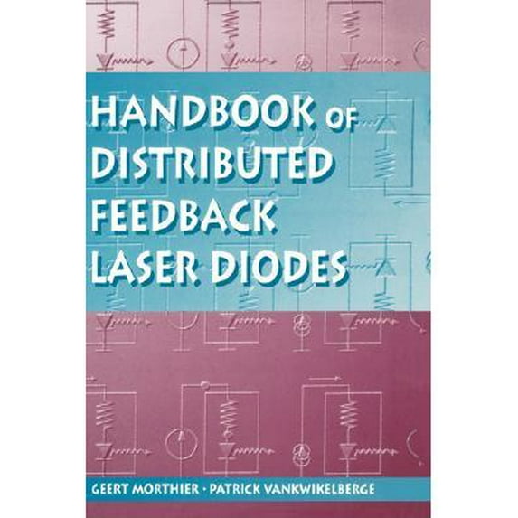 Handbook of Distributed Feedback Laser Diodes (Hardcover)