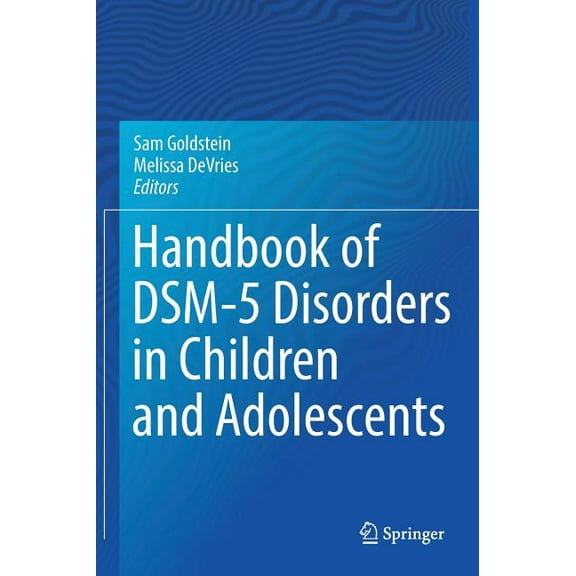 Handbook of Dsm-5 Disorders in Children and Adolescents (2017) (Hardcover)