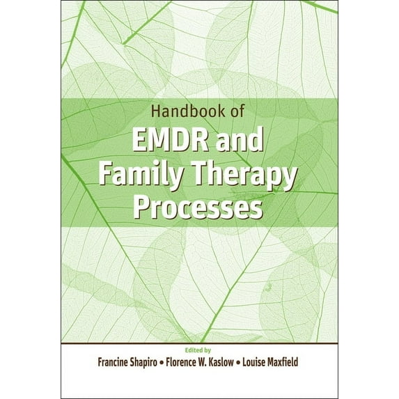Handbook of EMDR and Family Therapy Processes, (Hardcover)