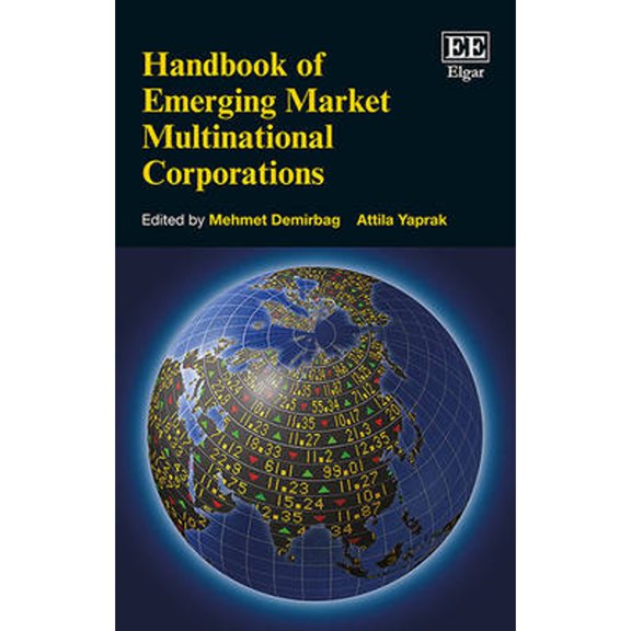 Handbook of Emerging Market Multinational Corporations (Paperback) by Mehmet Demirbag, Attilia Yaprak
