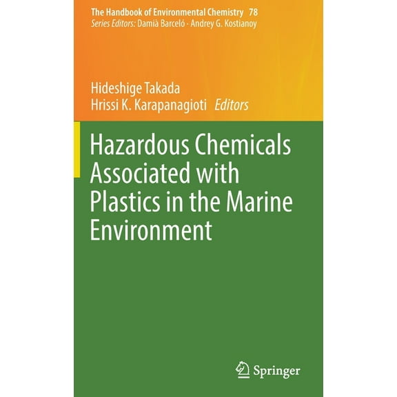 Handbook of Environmental Chemistry Hazardous Chemicals Associated with Plastics in the Marine Environment, Book 78, (Hardcover)