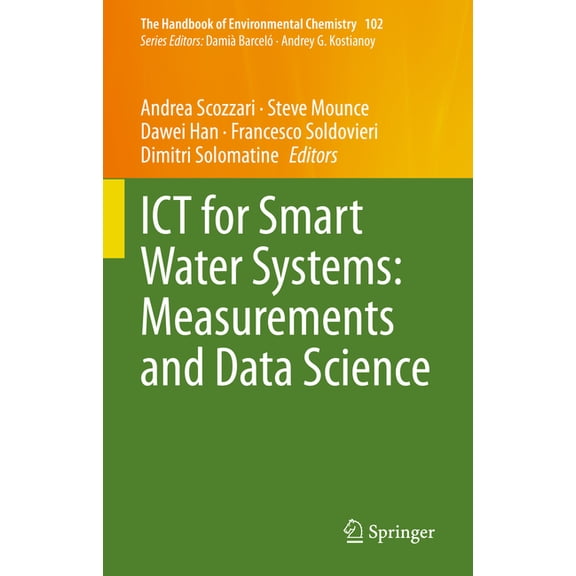 Handbook of Environmental Chemistry ICT for Smart Water Systems: Measurements and Data Science, Book 102, (Hardcover)