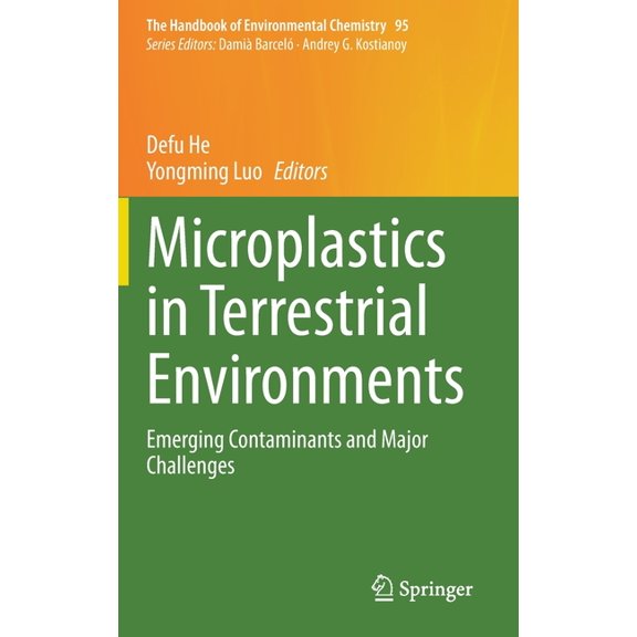 Handbook of Environmental Chemistry Microplastics in Terrestrial Environments: Emerging Contaminants and Major Challenges, Book 95, (Hardcover)