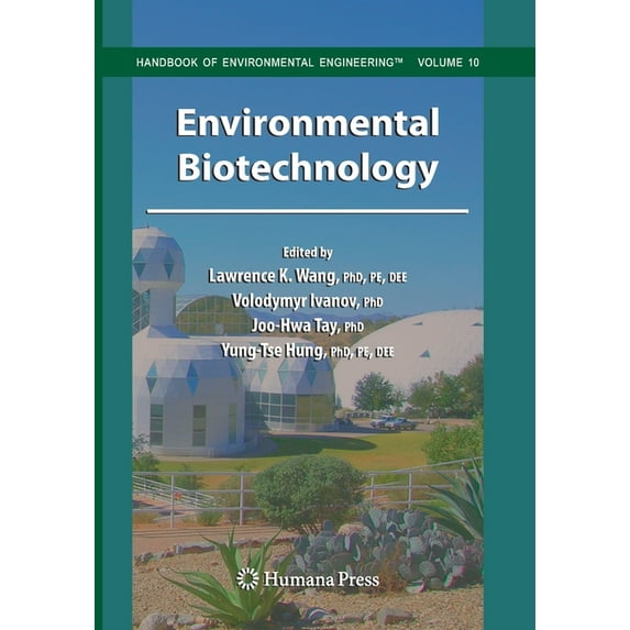 Handbook of Environmental Engineering Environmental Biotechnology, Book 10, (Paperback)