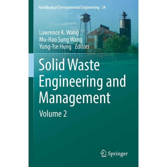 Handbook of Environmental Engineering Solid Waste Engineering and Management: Volume 2, Book 24, (Paperback)